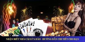 Nhận Biết Nhà Cái Lừa Đảo - Hướng Dẫn Chi Tiết Cho Bạn